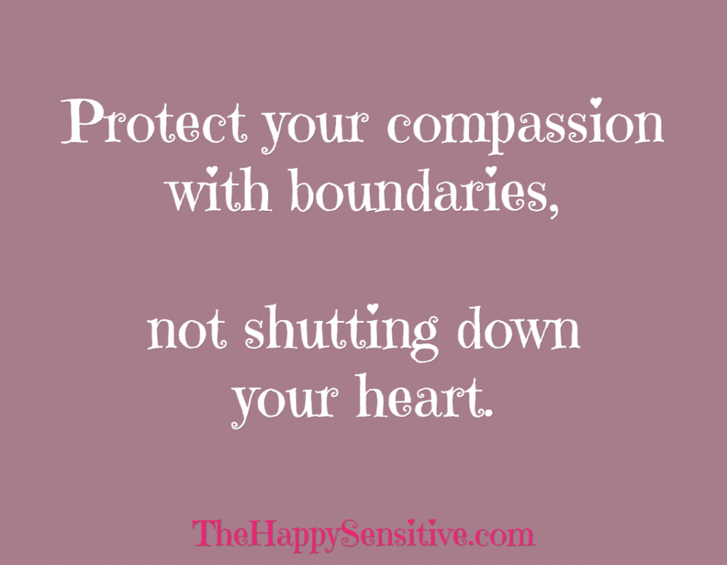 protect your compassion thehappysensitivedotcom