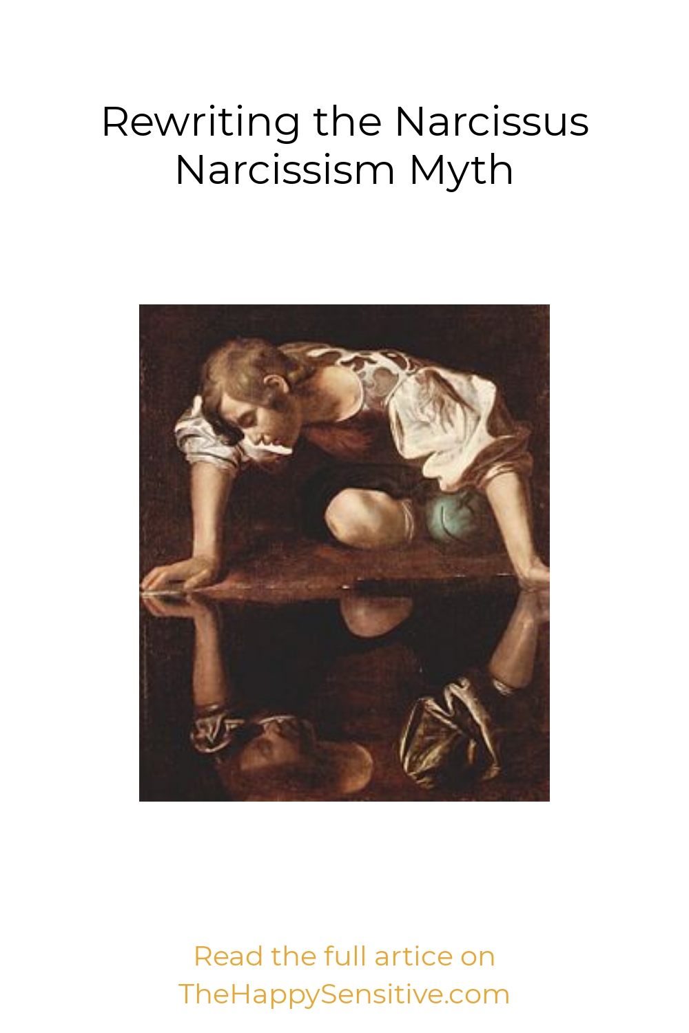 Rewriting the Narcissus Narcissism Myth The Happy Sensitive